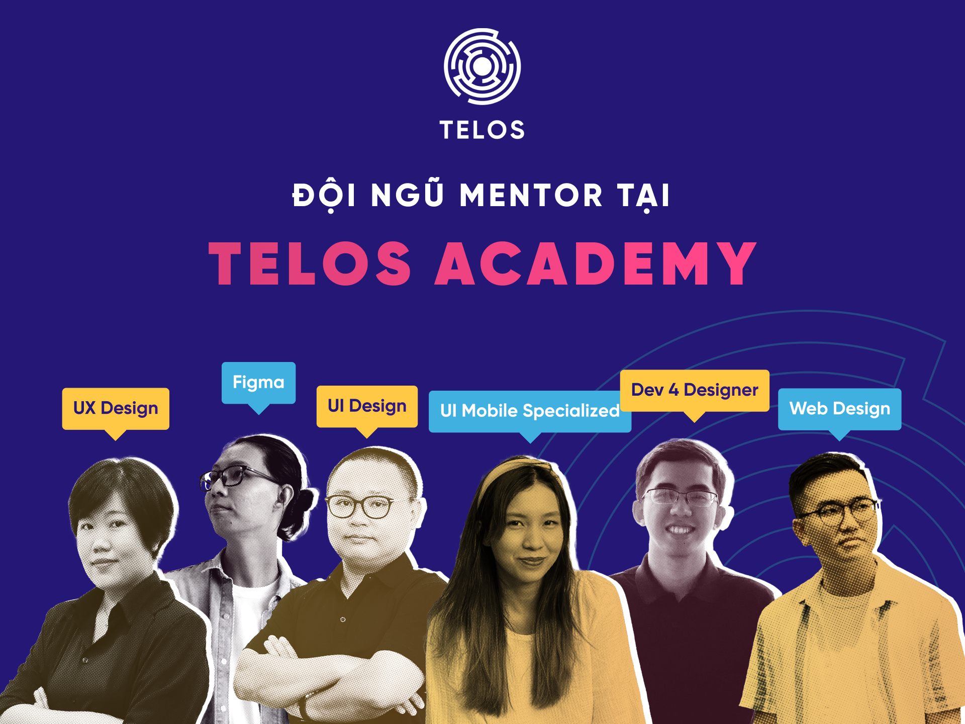 đội ngũ mentor chất lượng TELOS ACADEMY chuyên về ui/ux design